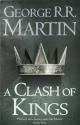 A Song of Ice and Fire, Book 2 : A Clash of Kings de George R.R. MARTIN