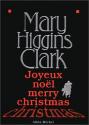 Joyeux Noël, Merry Christmas de Mary HIGGINS CLARK