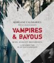 Vampires & Bayous de Morgane CAUSSARIEU