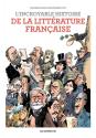 L'incroyable histoire de la littérature française de Catherine MORY &  Philippe BERCOVICI