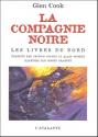 La Compagnie noire - Les livres du Nord de Glen COOK