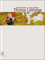 Thomas Lestrange de Serge LEHMAN
