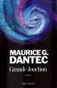 Grande jonction de Maurice G. DANTEC