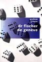 Dr Fischer de Genève de Graham GREENE