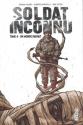 Soldat Inconnu - Tome 4 de Joshua DYSART &  Alberto PONTICELLI