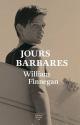Jours barbares de William FINNEGAN &  Franck REICHERT