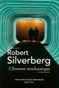 L'Homme stochastique de Robert SILVERBERG