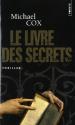Le livre des secrets : La vie cachée d'Esperanza Gorst de Michael COX