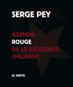 Agenda rouge de la résistance chilienne de Serge PEY