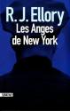 Les anges de New York de R.J. ELLORY