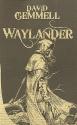 Waylander de David GEMMELL