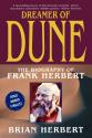 Dreamer of Dune - The biography of Frank Herbert de Brian  HERBERT
