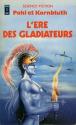 L'Ère des gladiateurs de Cyril M.  KORNBLUTH &  Frederik POHL
