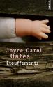 Etouffements de Joyce Carol OATES