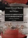 Zones d'arpentage et d'abornement de Lionel-Edouard  MARTIN &  Marc BERGÈRE