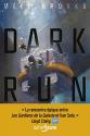 Dark Run de Mike BROOKS