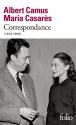 Correspondance (1944-1959) de Albert CAMUS &  Maria CASARÈS
