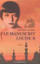 Le Manuscrit Louise B de Matthieu BAUMIER