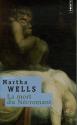 La Mort du nécromant de Martha WELLS