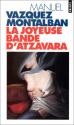 La joyeuse bande d'Atzavara de Manuel VAZQUEZ MONTALBAN