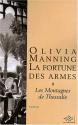 La fortune des armes, tome 2 : montagnes de Thessalie de Olivia MANNING