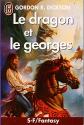 Le Dragon et le georges de Gordon Rupert  DICKSON