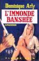 L'Immonde Banshée de Dominique ARLY