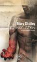 Frankenstein ou Le Prométhée moderne de Mary Wollstonecraft  SHELLEY