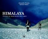 Himalaya de Alexandre POUSSIN &  Sylvain TESSON