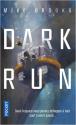 Dark run de Mike BROOKS
