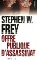 Offre publique d'assassinat de Stephen W. FREY