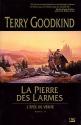 La Pierre des Larmes de Terry  GOODKIND