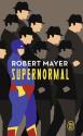 SuperNormal de Robert MAYER