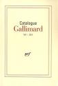 Catalogue Gallimard 1911-2011 de 