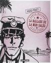 Corto Maltese en noir et blanc, Tome 2 : La ballade de la mer salée de Hugo PRATT