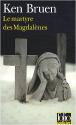 Le martyre des Magdalènes de Ken BRUEN