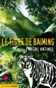 Le tigre de Baiming de Pascal VATINEL
