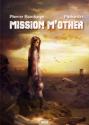 Mission M'Other de Pierre BORDAGE &  Melanÿn