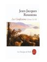 Les Confessions, Livres I à VI de Jean-Jacques ROUSSEAU
