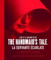 L'art et le making of de The Handmaid's Tale de Andrea ROBINSON