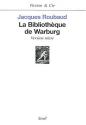 La Bibliothèque de Warburg de Jacques ROUBAUD