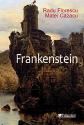 Frankenstein de Matei  CAZACU &  Radu FLORESCU