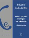 Sexe, race et pratique du pouvoir de Colette GUILLAUMIN