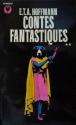 Contes Fantastiques - Tome 2 de Ernst Theodor Amadeus  HOFFMANN &  Albert  BÉGUIN